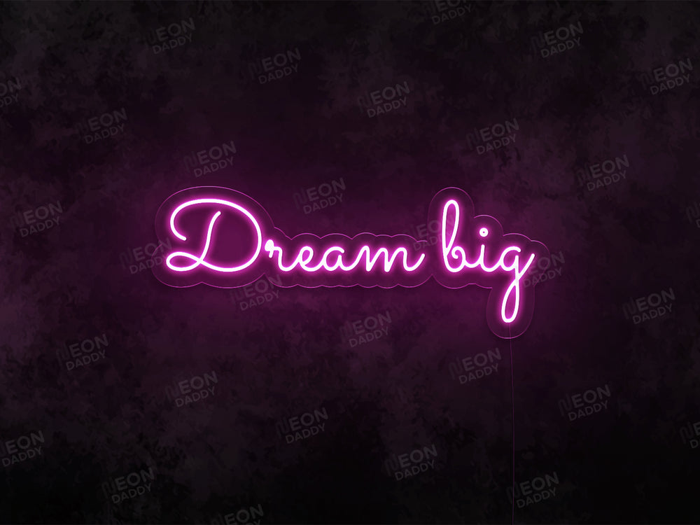 Dream Big