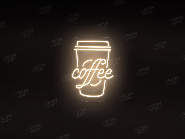 Take Away Coffee Cup Neon sign - Neon Daddy