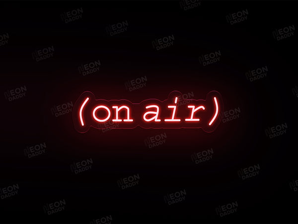 'on air' Neon Sign - Neon Daddy