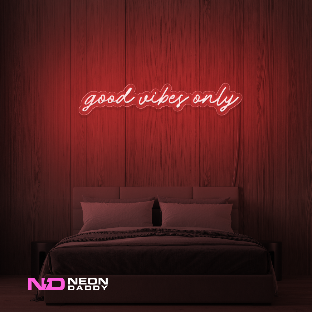 Color: Red 'GOOD VIBES ONLY' LED Neon Sign - Affordable Neon Signs