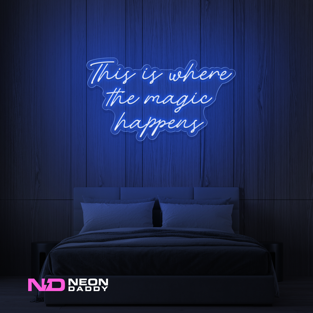 Color: Blue This Is Where the Magic Happens LED Neon Sign