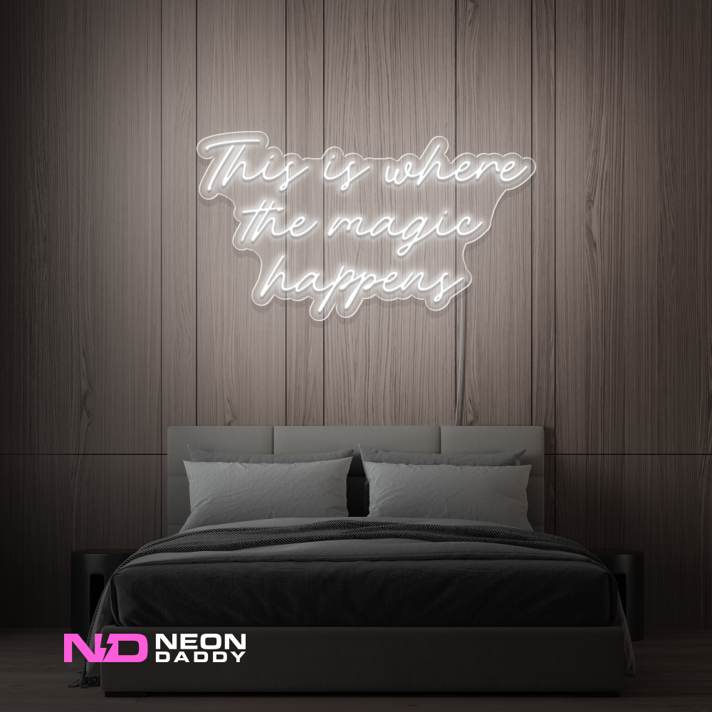 Color: White This Is Where the Magic Happens LED Neon Sign