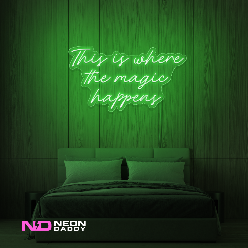 Color: Green This Is Where the Magic Happens LED Neon Sign