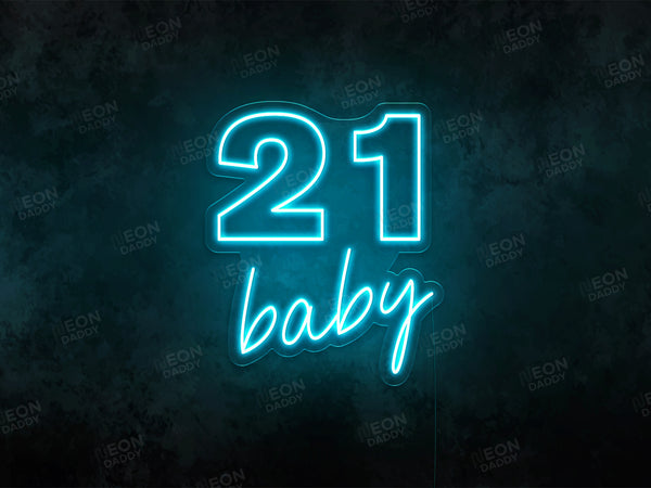 21 Baby LED Neon Sign - Neon Daddy