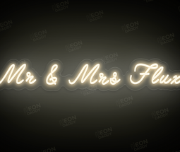 Custom LED Sign - Custom LED neon sign - 'Mr&Mrs Flux'(Warm White) - 80cm x 13cm + express production inc - Neon Daddy