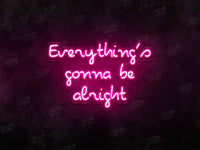 Everythings Gonna Be Alright Neon Sign - Image 13