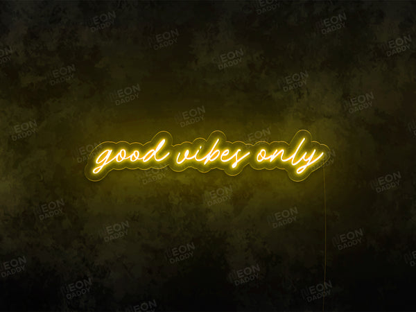 good vibes only neon sign