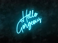 Hello Gorgeous Neon Sign - Image 2