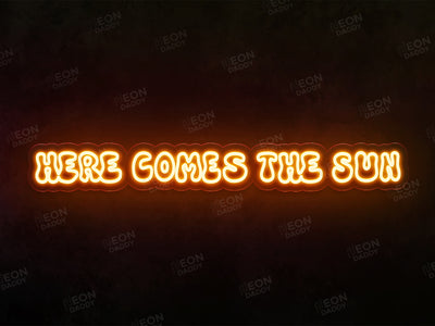 Here comes the sun Neon Sign - Neon Daddy