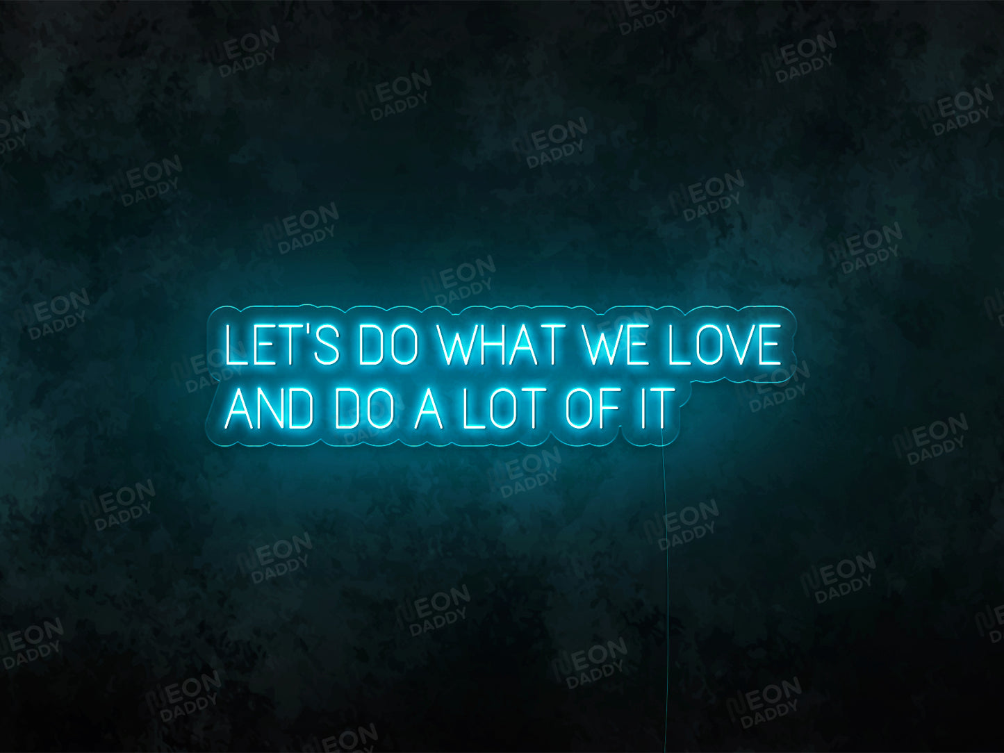 Lets Do What We Love And Do a Lot of It