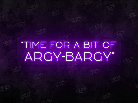 "Time For a bit of Argy Bargy" WARZONE Neon Sign