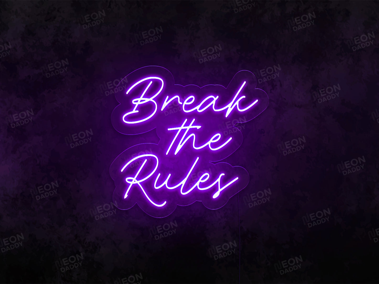 Break the Rules Neon Sign