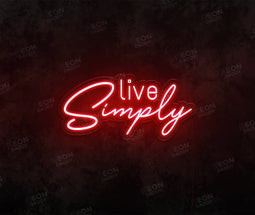 Live Simply - Neon Daddy