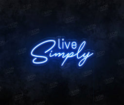 Live Simply - Neon Daddy