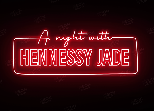 Custom LED Sign - Custom LED neon sign - 'A night with Hennessy Jade'(Red) - 200cm x 75cm