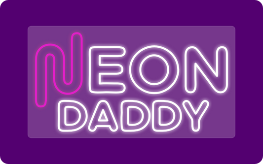 Acrylic Backing Options - Neon Daddy