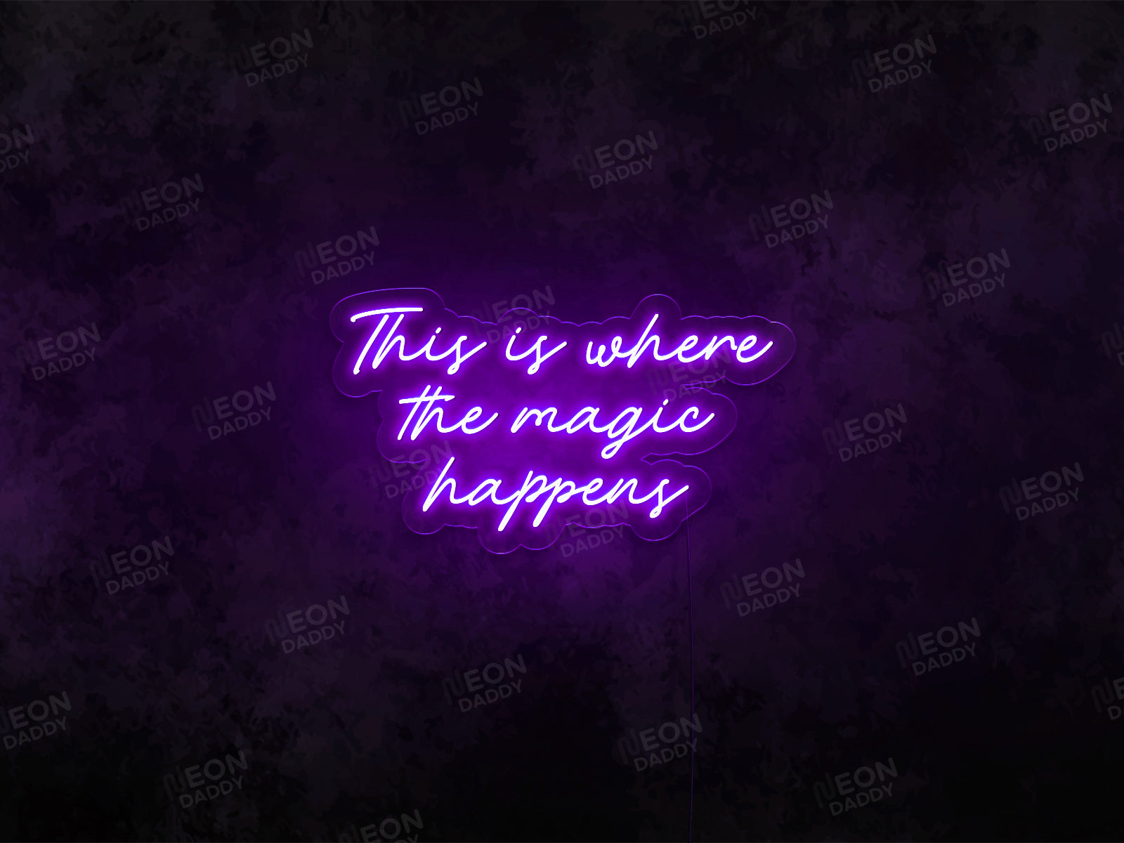 This Is Where the Magic Happens LED Neon Sign - Neon Daddy