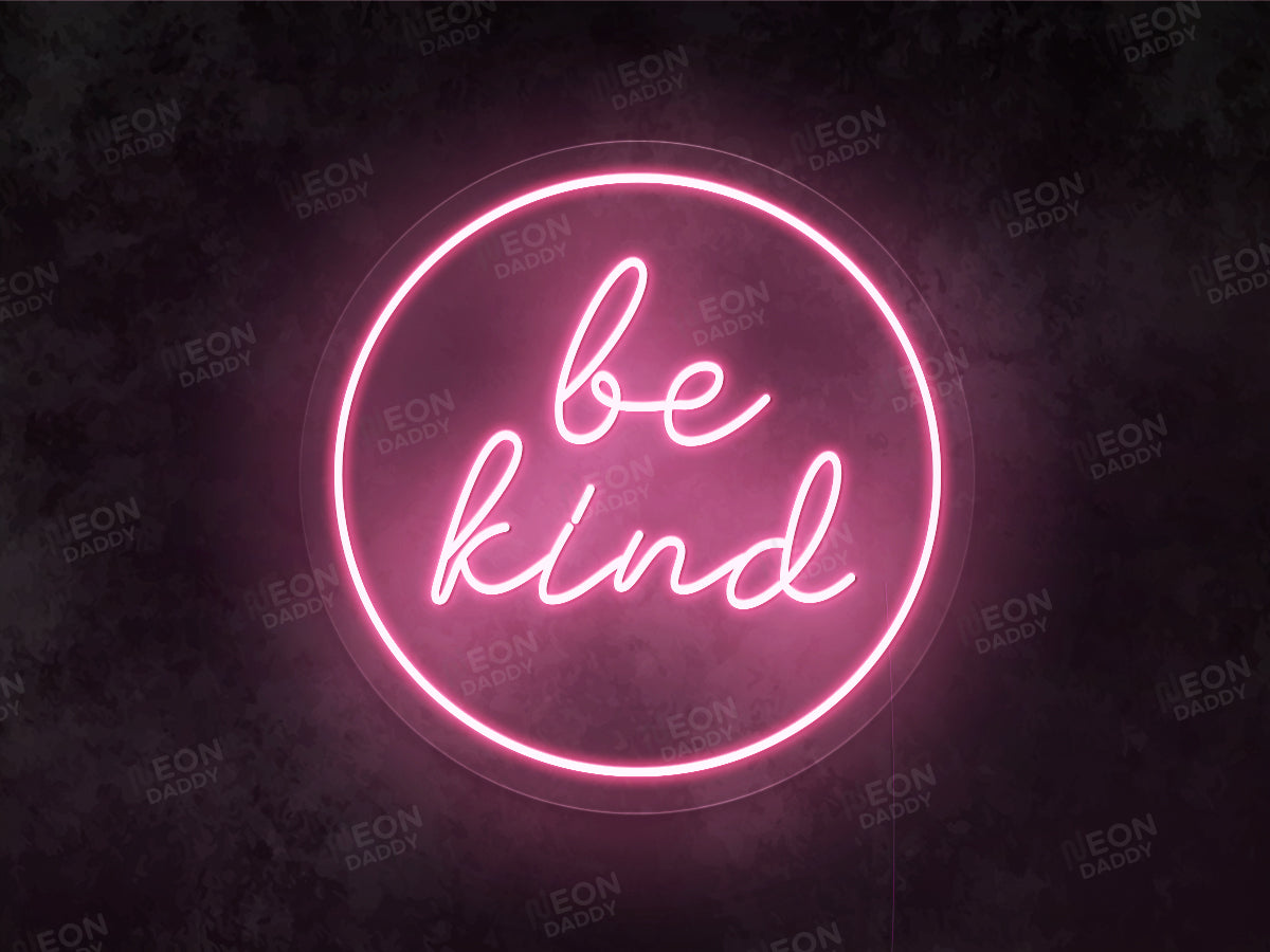 Be Kind - Neon Daddy