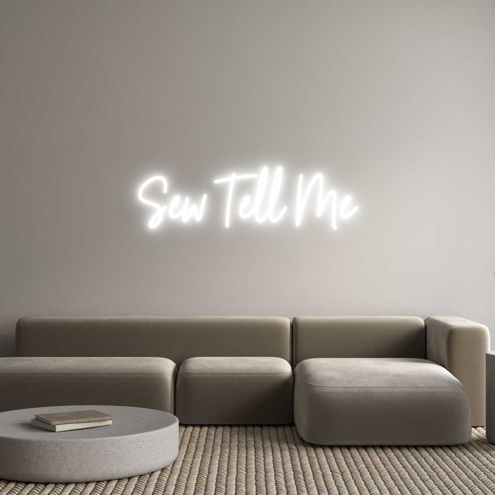 Custom Neon: Sew Tell Me