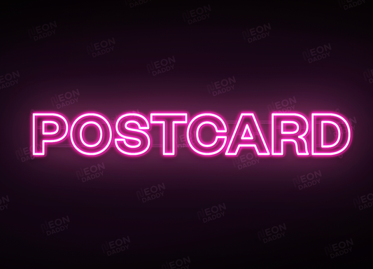 Custom LED Sign - Custom LED neon sign - 'Postcard'(Hot Pink) -  W140xH22 - cut to letters