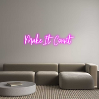 Custom Neon: Make It Count - Image 1