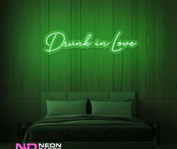 Color: Green Drunk in Love LED Neon Sign