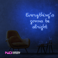 Everythings Gonna Be Alright Neon Sign - Image 2