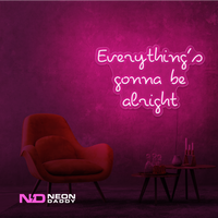 Everythings Gonna Be Alright Neon Sign - Image 5
