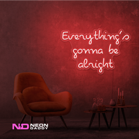Everythings Gonna Be Alright Neon Sign - Image 10