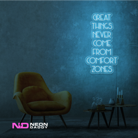 Great Things Never Come from Comfort Zones Sign - Image 3