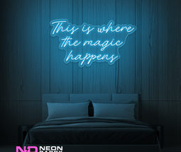 Color: Light Blue This Is Where the Magic Happens LED Neon Sign
