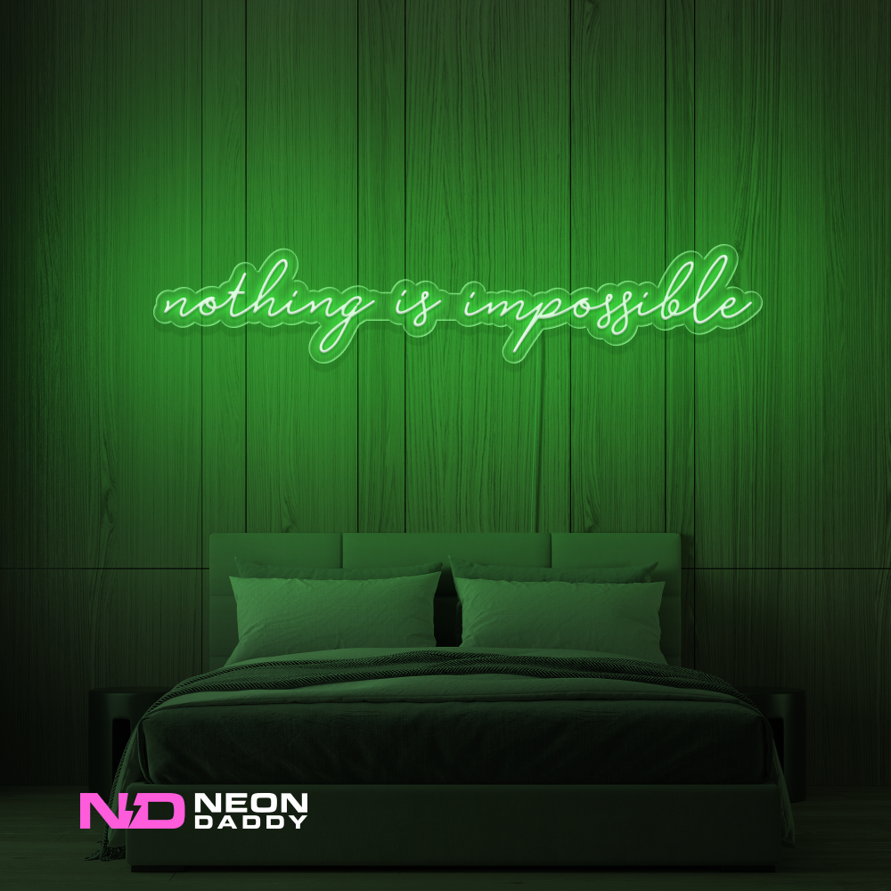 Color: Green Nothing Is Impossible Neon Sign