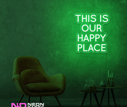 Color: Green This Is Our Happy Place LED Neon Sign