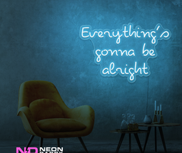 Color: Light Blue Everythings Gonna Be Alright Neon Sign