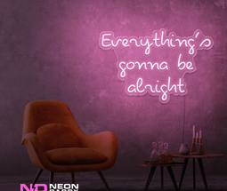 Color: Light Pink Everythings Gonna Be Alright Neon Sign