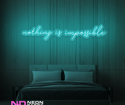Color: Mint Green Nothing Is Impossible Neon Sign