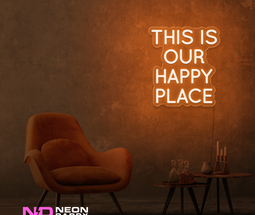 Color: Orange This Is Our Happy Place LED Neon Sign
