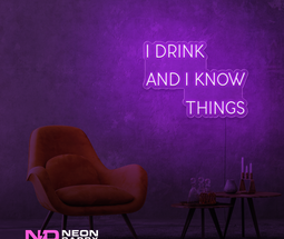 Color: Purple I Drink and I Know Things LED Neon Sign