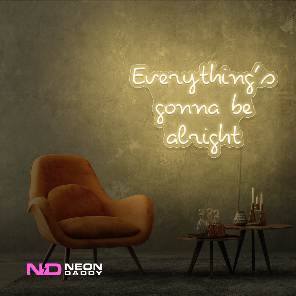 Color: Warm White Everythings Gonna Be Alright Neon Sign